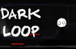 Dark Loop img