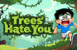 Trees Hate You Trees Hate You img